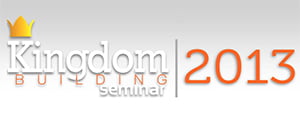 Kingdom Building Seminar