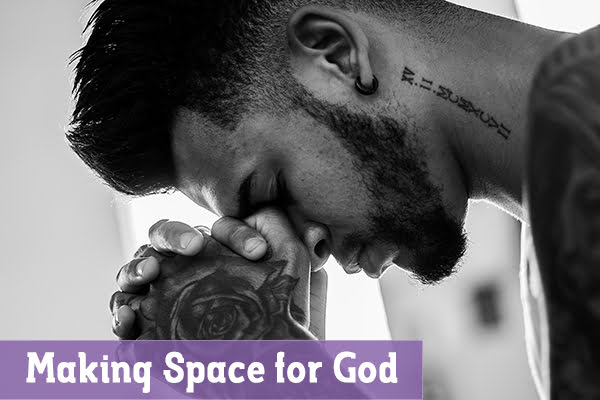 Lent 2019 – Making Space for God