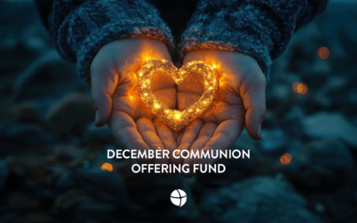 December Communion Offering Fund