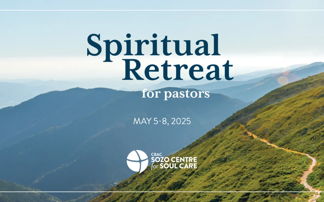 (FULL) Spring 2025 Sozo Pastor’s Retreat