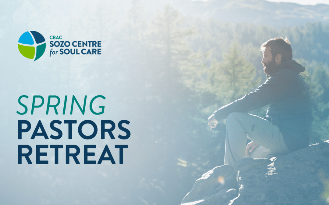 Sozo Spring Pastors Retreat 2026