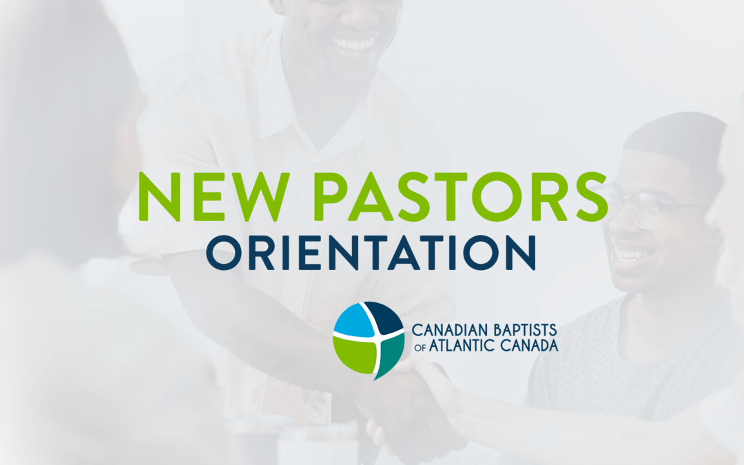 New Pastors Orientation